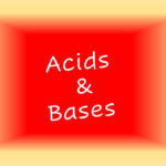 A sign says "Acids and Bases."